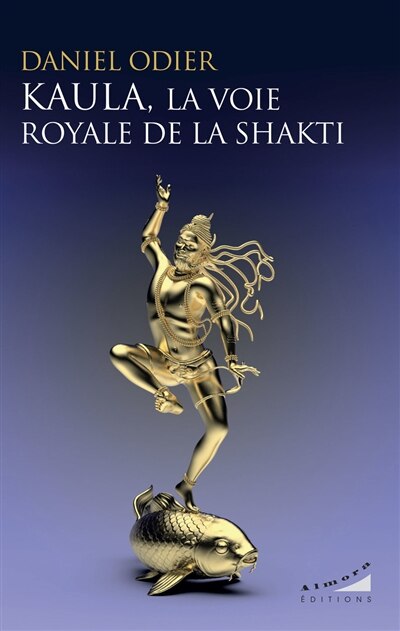 Front cover_Kaula, la voie royale de la Shakti