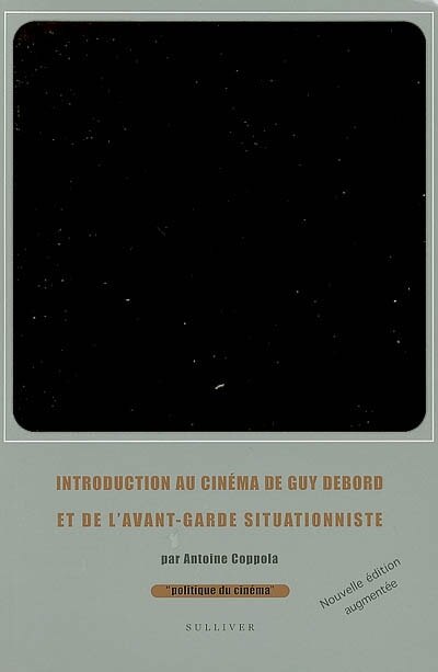 Couverture_Introduction au cinéma de Guy Debord et de l'avant-garde situationniste