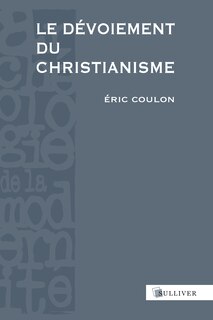 Front cover_Le dévoiement du christianisme