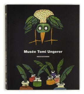 Front cover_Mus&eacute;e Tomi Ungerer