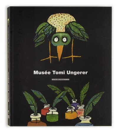 Front cover_Mus&eacute;e Tomi Ungerer
