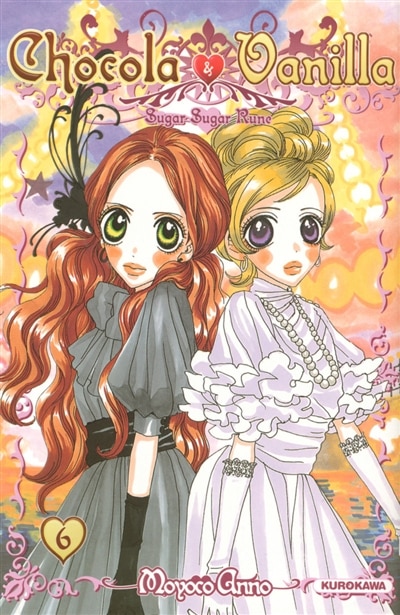 Front cover_Chocola et Vanilla : sugar sugar rune, Vol. 6