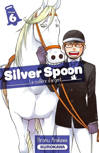 Couverture_Silver spoon : la cuill&egrave;re d'argent, Vol. 6