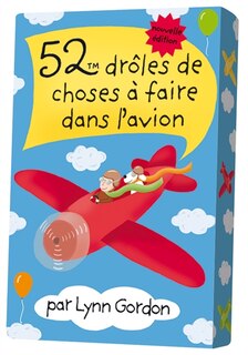 Couverture_52 drôles de choses à faire dans l'avion