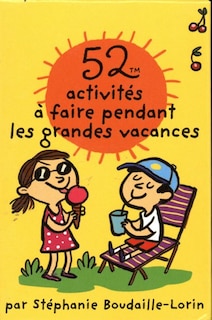 Couverture_52 activit&eacute;s &agrave; faire pendant les grandes vacances