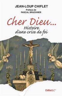 Couverture_Cher Dieu... histoire d'une crise de foi