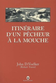 Couverture_Itinéraire d'un pêcheur à la mouche : récits