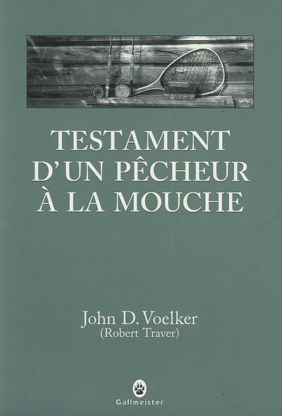 Front cover_Testament d'un pêcheur à la mouche : récits