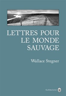 Front cover_Lettres pour le monde sauvage : récits