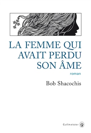 La femme qui avait perdu son âme