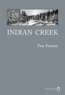 Front cover_Indian Creek : un hiver au coeur des Rocheuses