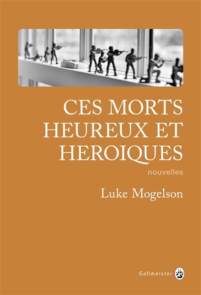 Couverture_Ces morts heureux et héroïques