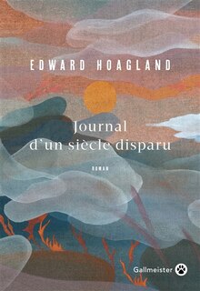 Couverture_Journal d'un si&egrave;cle disparu : r&eacute;cit