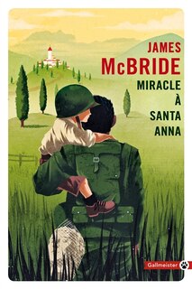 Couverture_Miracle à Santa Anna