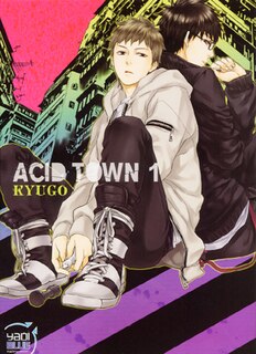 Acid Town, t. 01