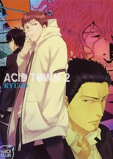 Acid Town, t. 02