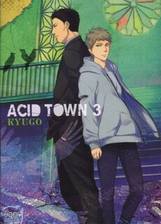 Acid Town, t. 03