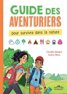 Couverture_Guide des aventuriers : pour survivre dans la nature