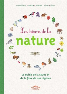 Front cover_Les trésors de la nature : le guide de la faune et de la flore de nos régions