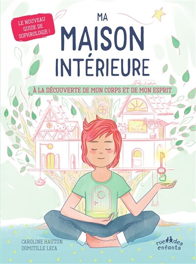 Couverture_Ma maison intérieure : à la découverte de mon corps et de mon esprit