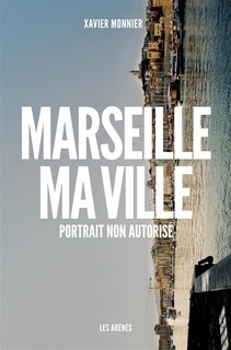 Couverture_Marseille, ma ville