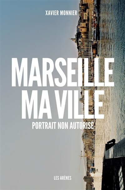 Couverture_Marseille, ma ville