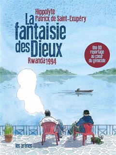 Couverture_La fantaisie des dieux : Rwanda 1994