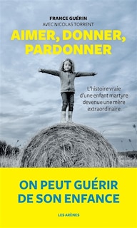 Front cover_Aimer, donner, pardonner