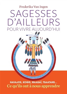 Couverture_Sagesses d'ailleurs pour vivre aujourd'hui