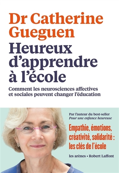 Couverture_Heureux d'apprendre à l'école : comment les neurosciences affectives et sociales peuvent changer l'éducation