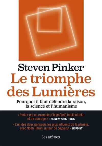 Front cover_Le triomphe des Lumières : pourquoi il faut défendre la raison, la science et l'humanisme