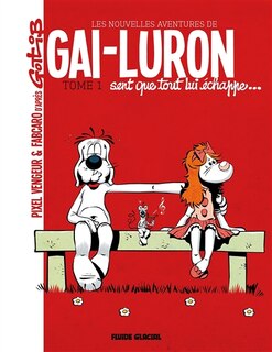 Couverture_Gai-Luron sent que tout lui échappe...