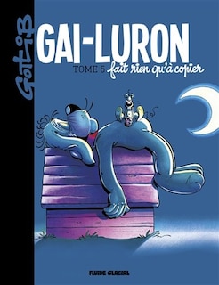 Front cover_Gai-Luron fait rien qu'à copier