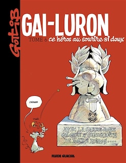 Couverture_Gai-Luron, ce héros au sourire si doux