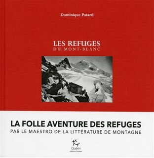 Couverture_Les refuges du Mont-Blanc (versant français)