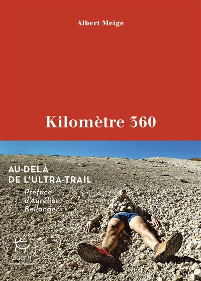 Couverture_Kilomètre 360 : au-delà de l'ultra-trail