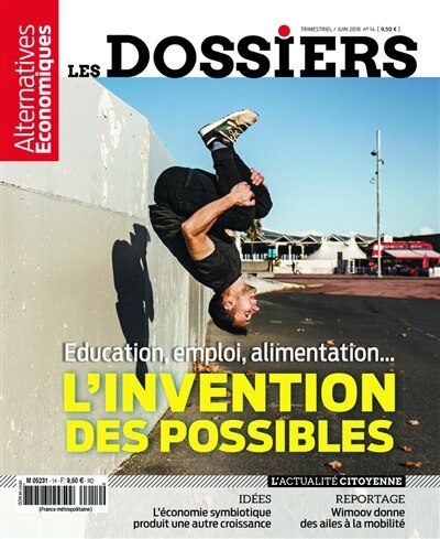 Front cover_Les dossiers d'Alternatives économiques, n°14. L'invention des possibles : éducation, emploi, alimentation...