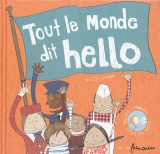 Front cover_Tout le monde dit hello