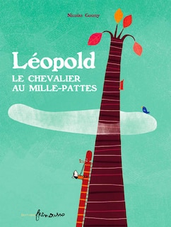 Léopold, le chevalier au mille-pattes