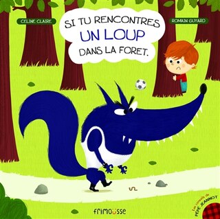 Couverture_Si tu rencontres un loup dans la forêt