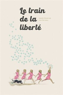 Front cover_Le train de la liberté