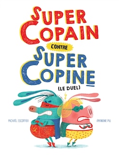 Front cover_Super copain contre super copine