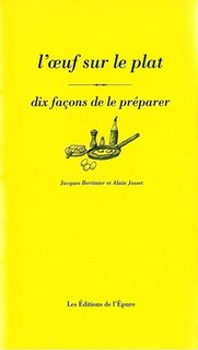 Front cover_L'oeuf sur le plat : dix façons de le préparer