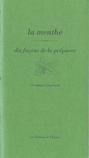 Front cover_La menthe : dix façons de la préparer