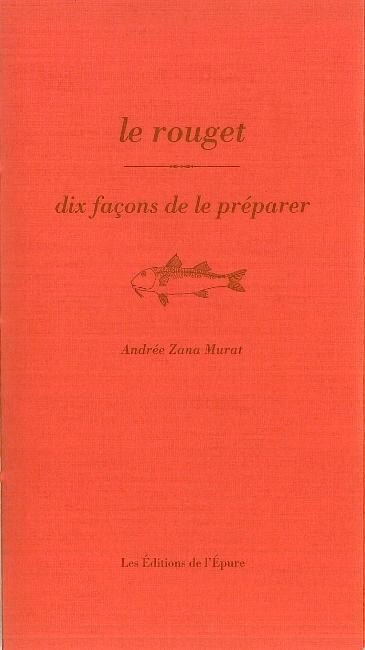 Front cover_Le rouget : dix façons de le préparer