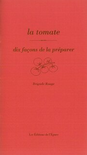 Front cover_La tomate : dix façons de la préparer