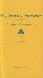 Front cover_Le gâteau d'anniversaire : dix façons de le préparer