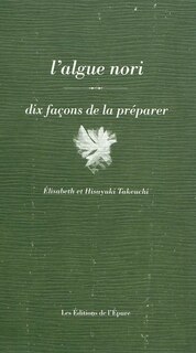 Front cover_L'algue nori : dix façons de la préparer