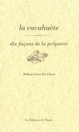 Cacahuète, dix façons de la préparer