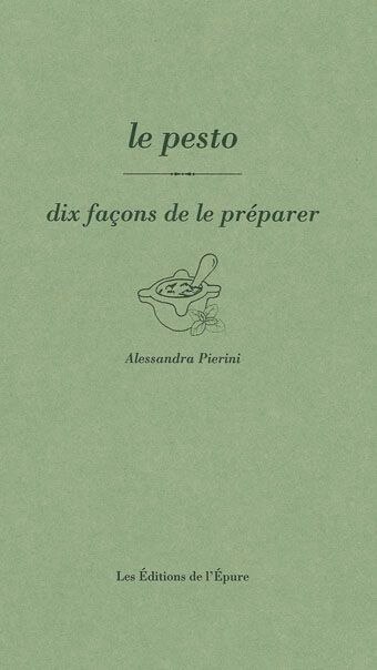 Couverture_Le pesto : dix façons de le préparer
